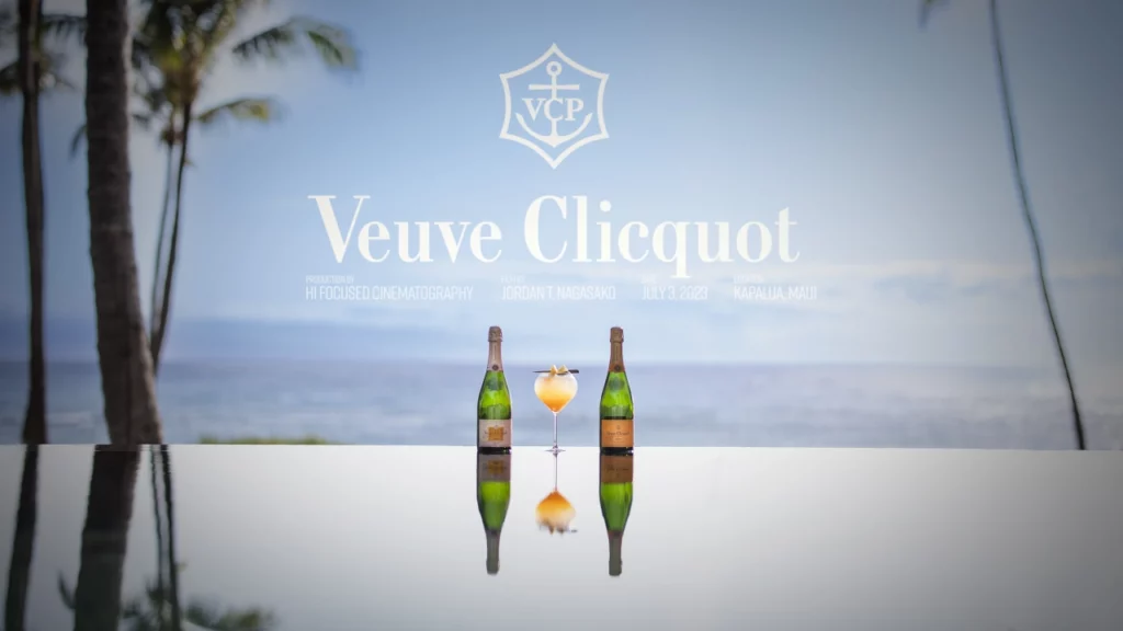 Veuve Clicquot / Champagne Hale / Montage Kapalua